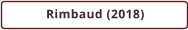 Rimbaud (2018)