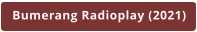 Bumerang Radioplay (2021)