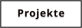 Projekte